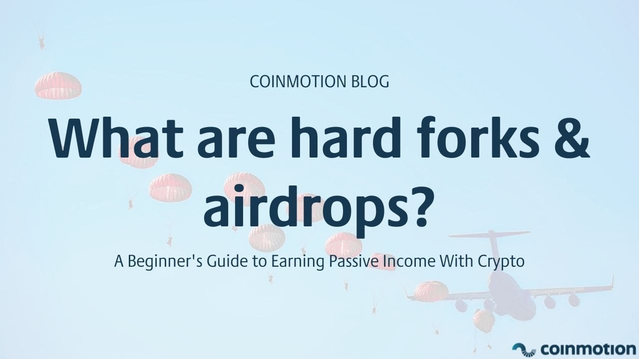what are hard forks and airdrops