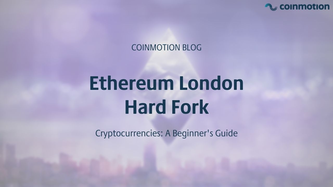 what-is-ethereum-london-hard-fork