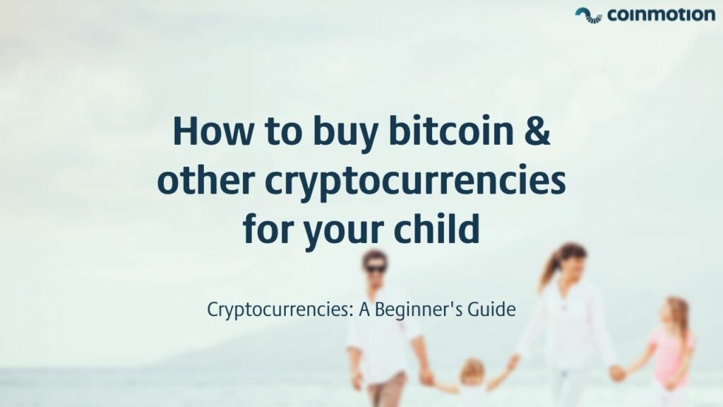 how can i buy cryptocurrencies for my child