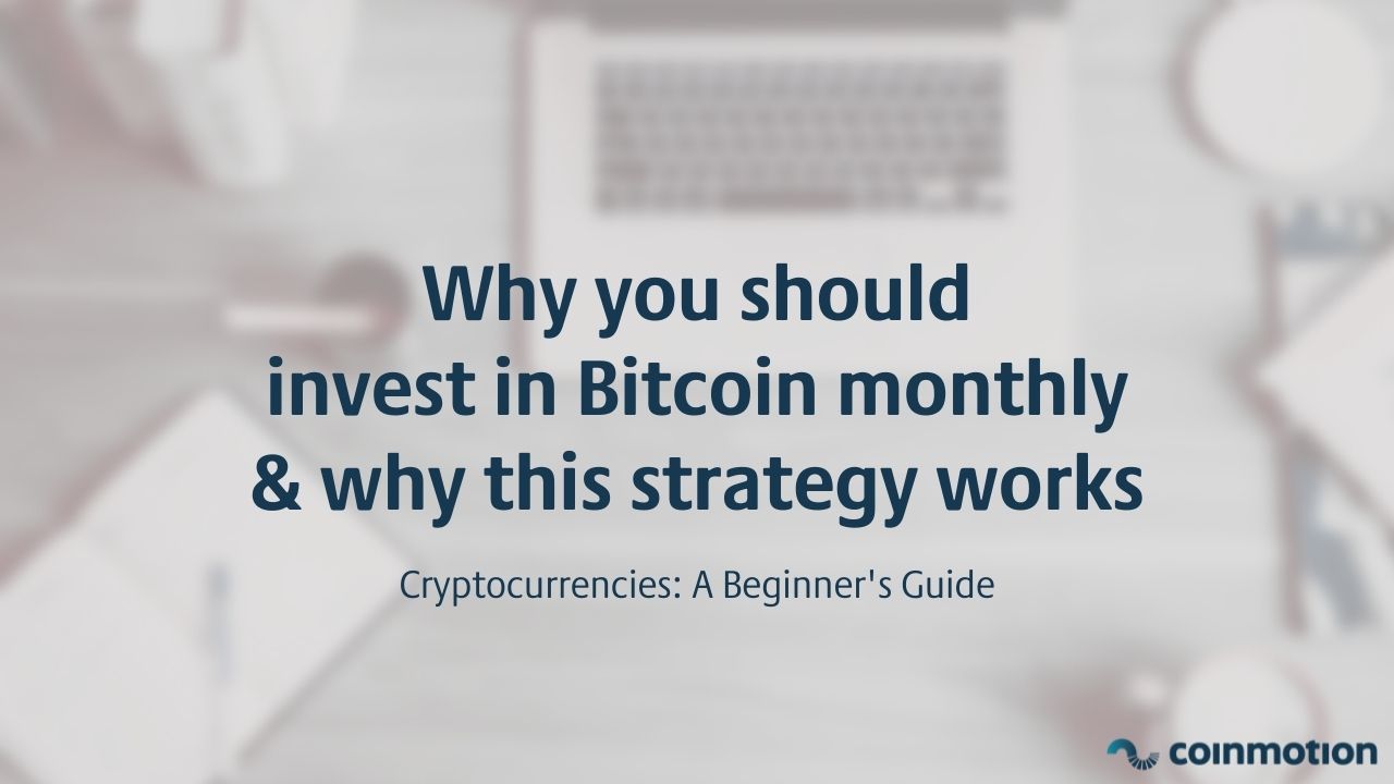 why should invest in bitcoin monthly