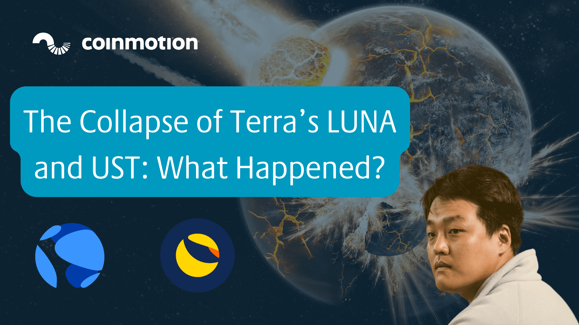 The Collapse of Terra’s LUNA and UST: What Happened?