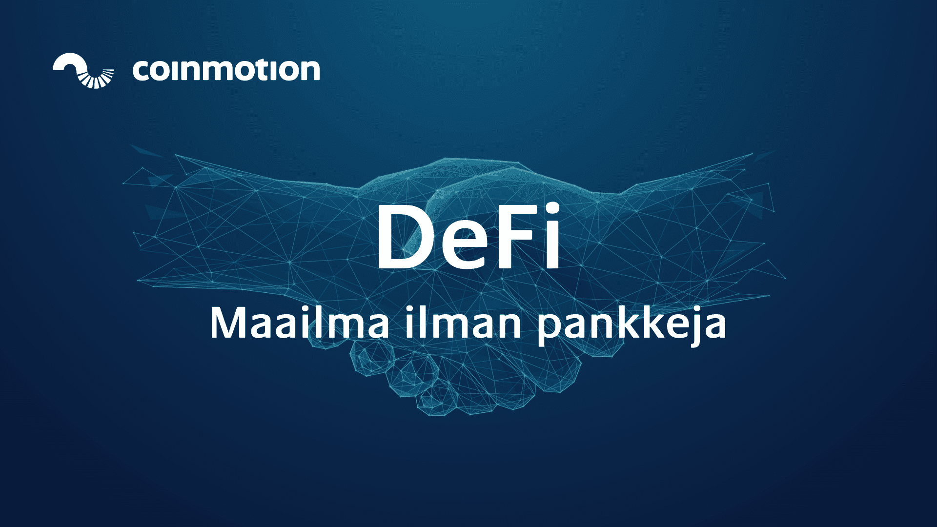 DeFi eli hajautettu rahoitus