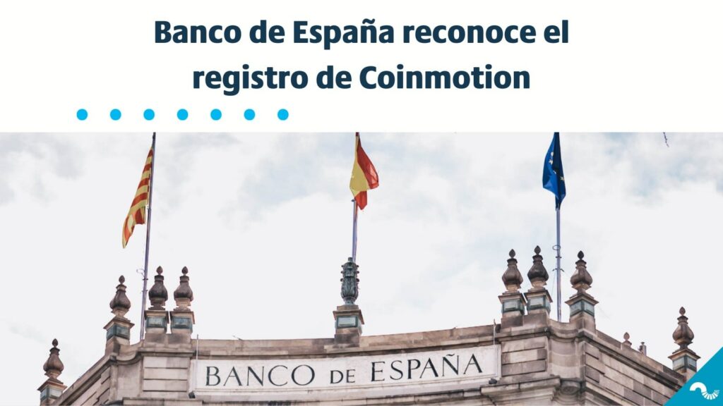 Coinmotion registrado en Banco de Espana licencia VASP