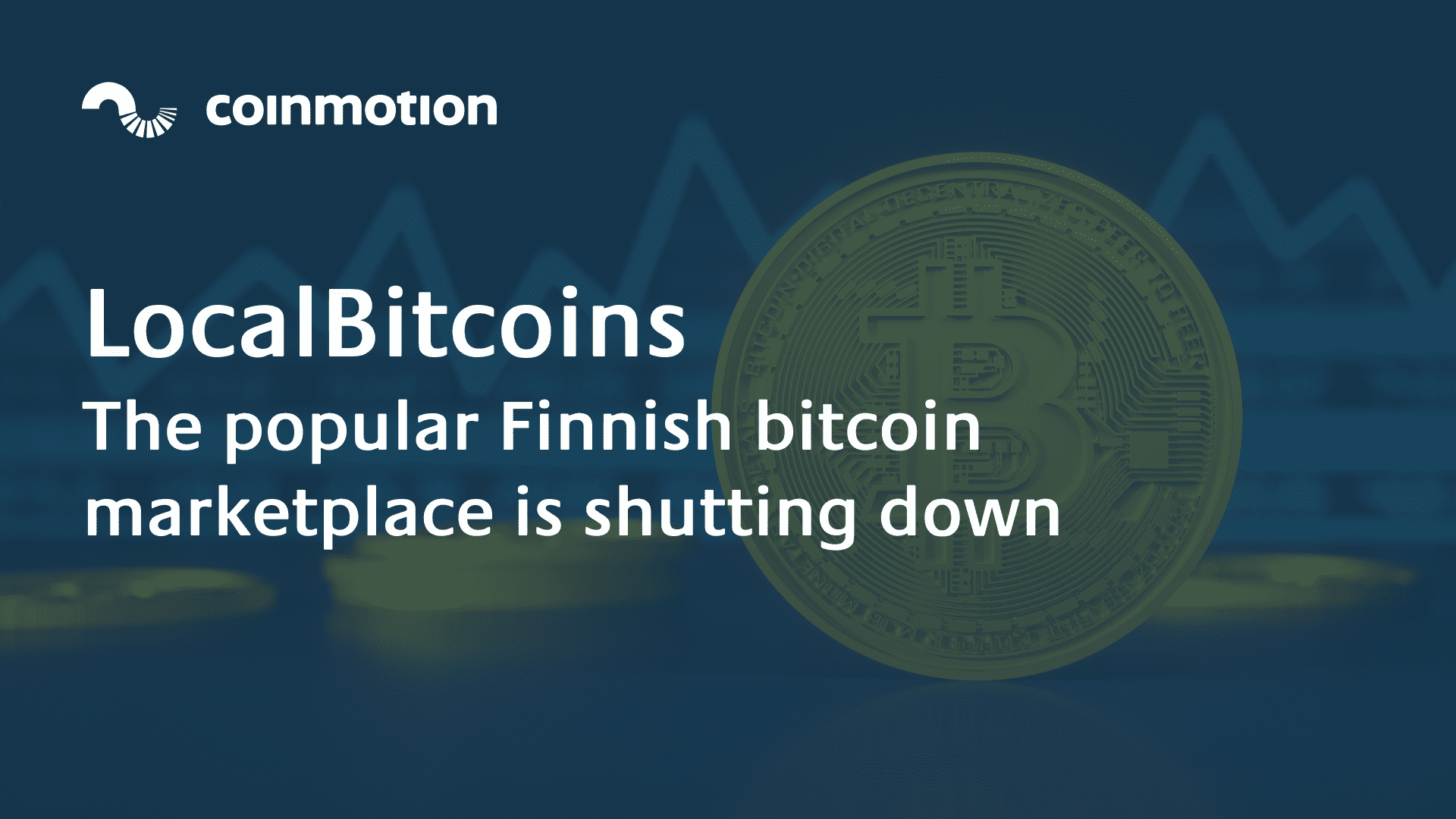 Bitcoin marketplace LocalBitcoins is closing — here’s how to transfer funds to Coinmotion
