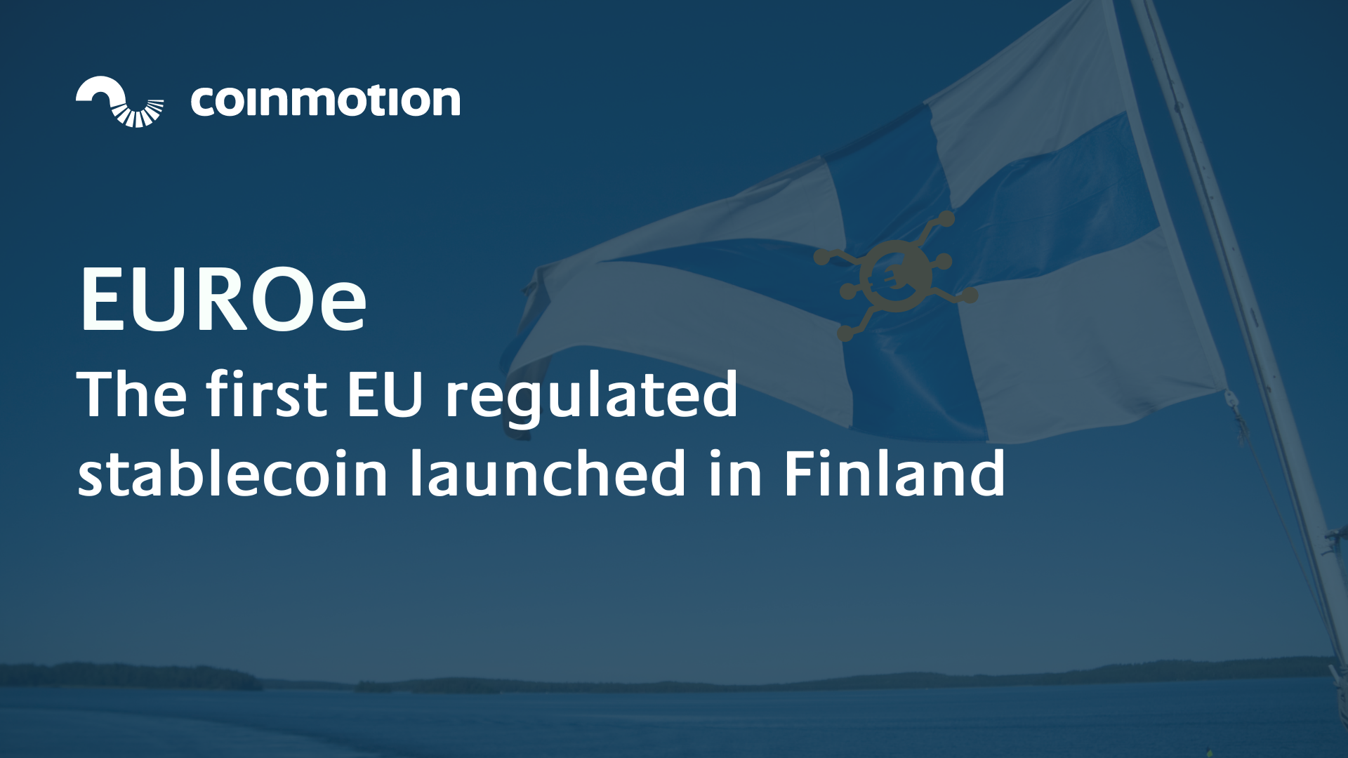 EUROe stablecoin — First EU-regulated stablecoin launched in Finland | Interview with Juha Viitala